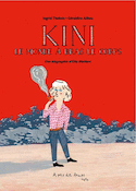 Kini, le monde a bras le corps